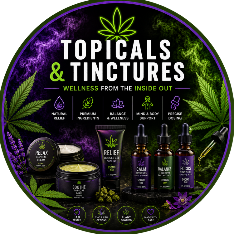 Topicals and Tinctures